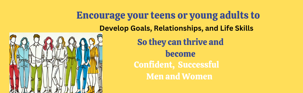 goals, relationships, life skills, thrive, success, confident