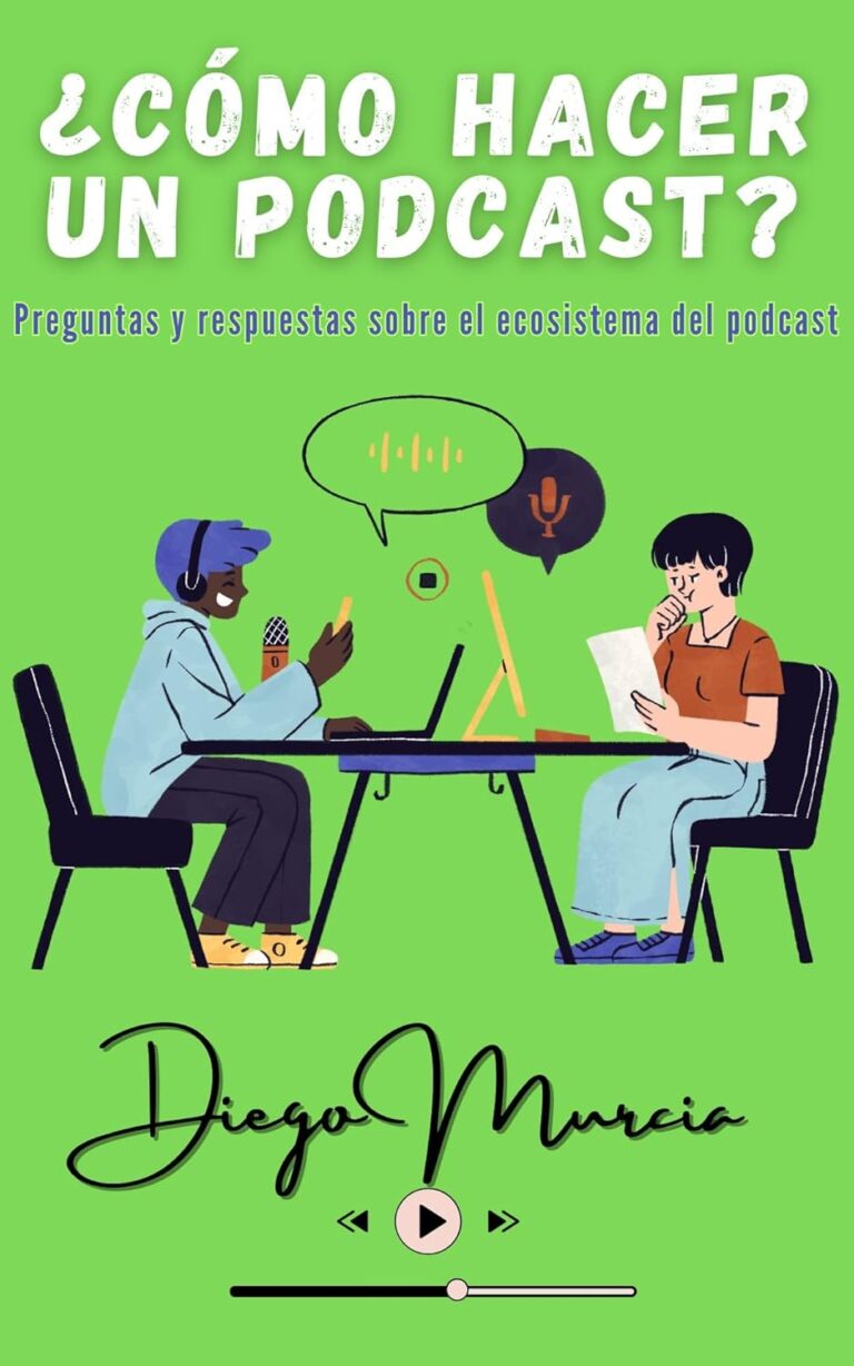 1744994925 71wGe3CZvrL. SL1500 ¿Cómo hacer un podcast? : Preguntas y respuestas sobre el ecosistema del podcast (Spanish Edition) Edu Expertise Hub Podcasts & Webcasts