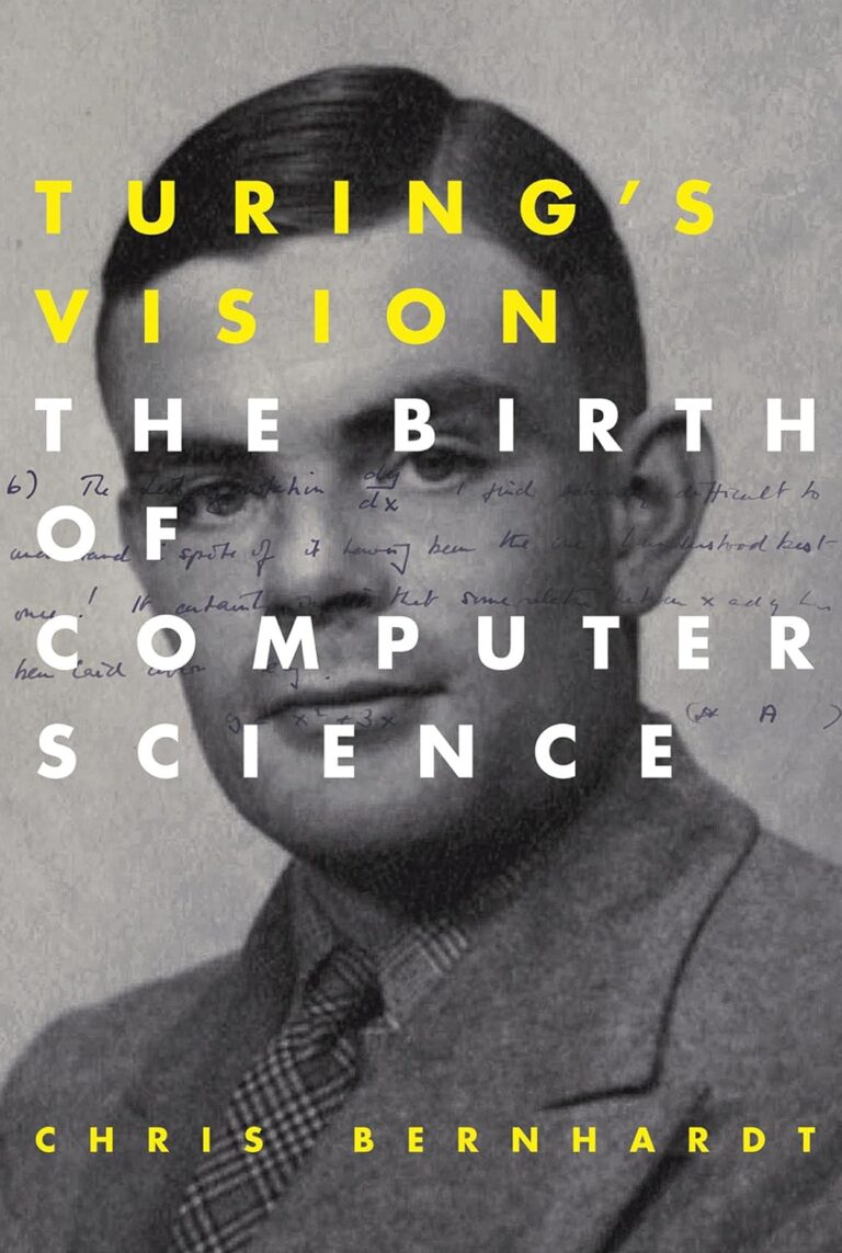 1745247329 819RnibM8yL. SL1500 Turing's Vision: The Birth of Computer Science (Mit Press) Edu Expertise Hub Computer science