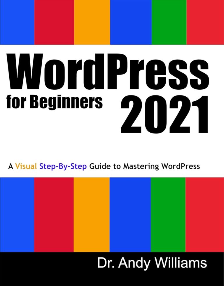 1746438096 71N4PDXYZlL. SL1500 WordPress for Beginners 2021: A Visual Step-by-Step Guide to Mastering WordPress (Webmaster Series) Edu Expertise Hub Blogging & Blogs