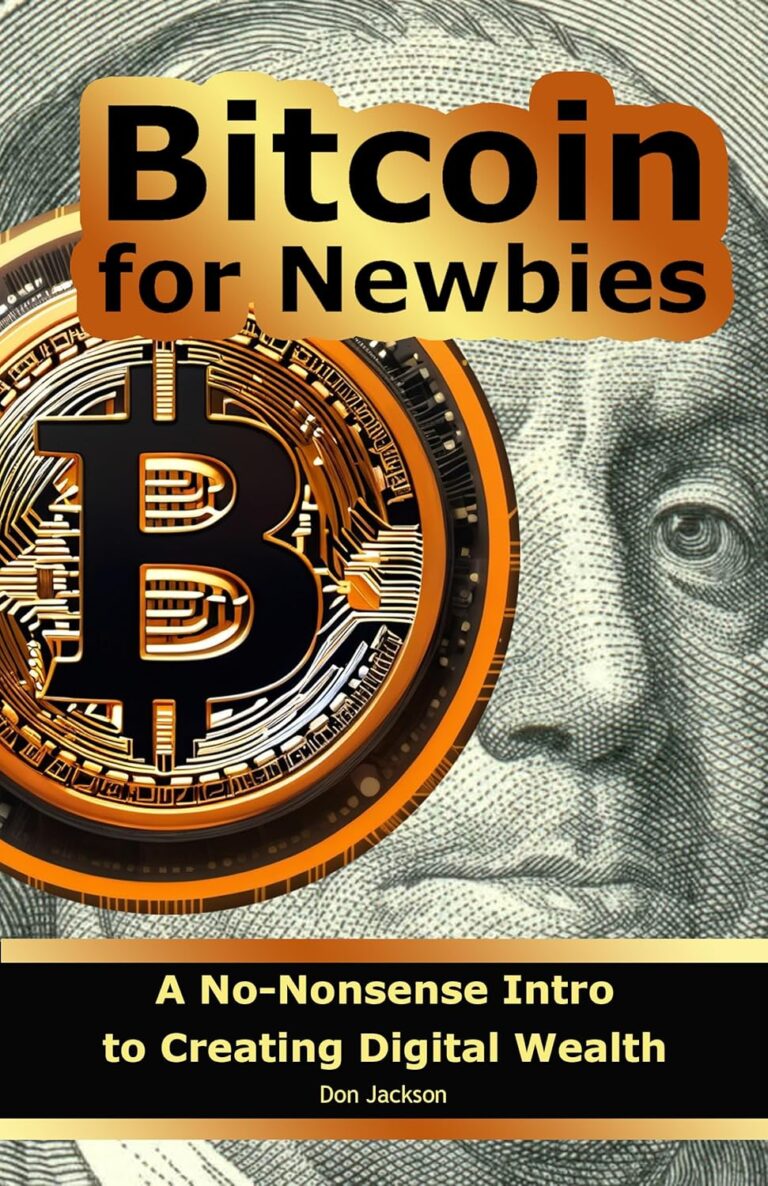 1746510283 812OlJVWYFL. SL1500 Bitcoin for Newbies: A No-Nonsense Intro to Creating Digital Wealth Edu Expertise Hub E-Commerce