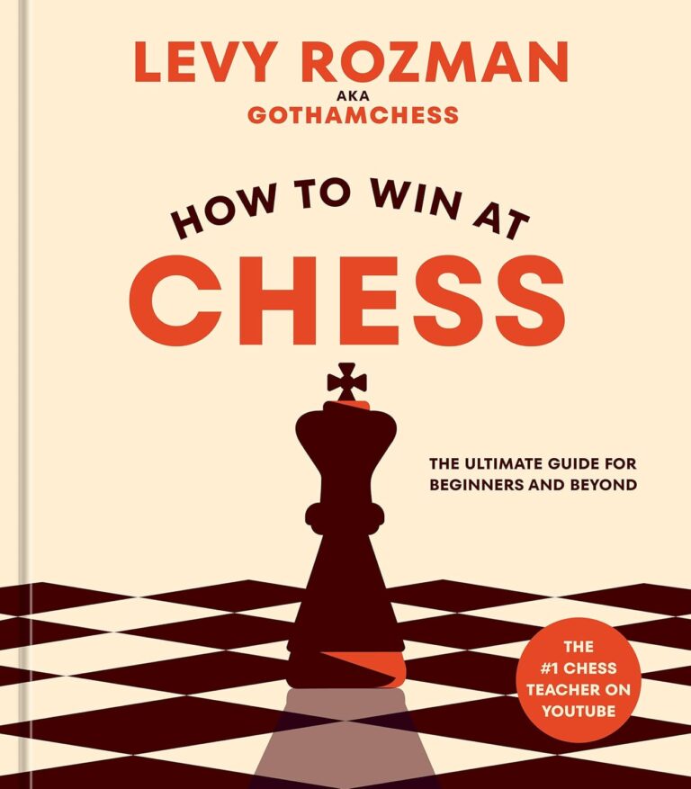 1746654135 71lq0wtur8L. SL1500 How to Win at Chess: The Ultimate Guide for Beginners and Beyond Edu Expertise Hub Games & Strategy Guides