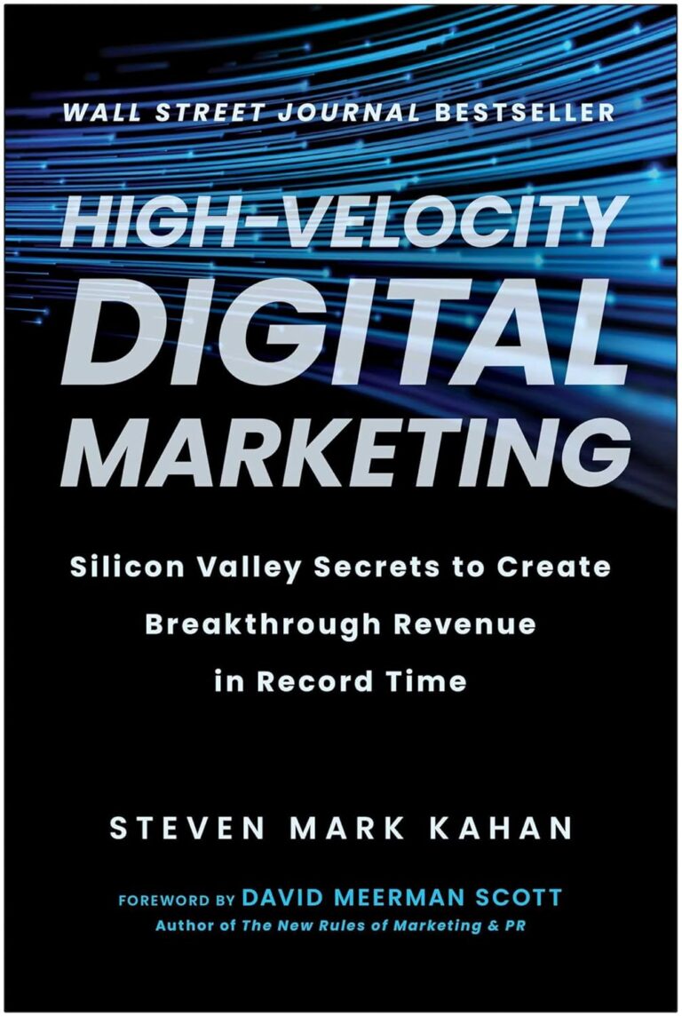 1746799048 716WZltK6qL. SL1500 High-Velocity Digital Marketing: Silicon Valley Secrets to Create Breakthrough Revenue in Record Time Edu Expertise Hub digital marketing