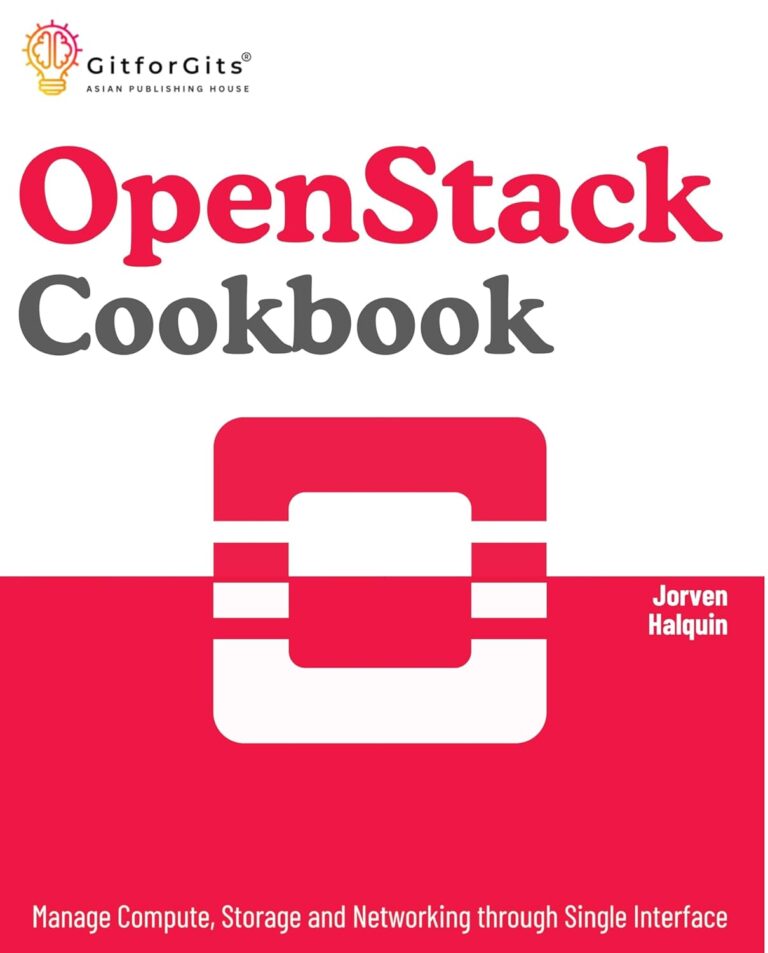 1746834450 610r9rVZdHL. SL1500 OpenStack Cookbook: Manage Compute, Storage and Networking through Single Interface Edu Expertise Hub Networking & Cloud Computing