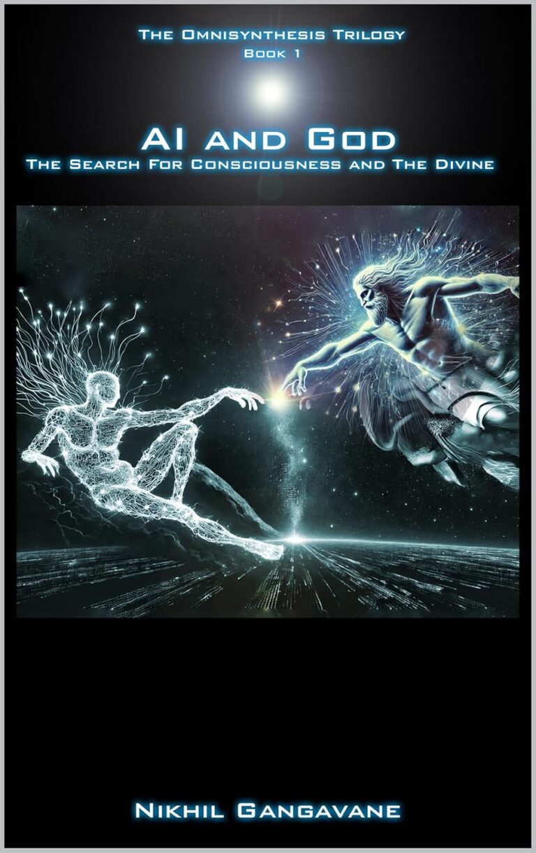 1746835115 81Zp043bBtL. SL1500 Ai and God: The Search for Consciousness and the Divine (The Omnisynthesis Trilogy Book 1) Edu Expertise Hub AI