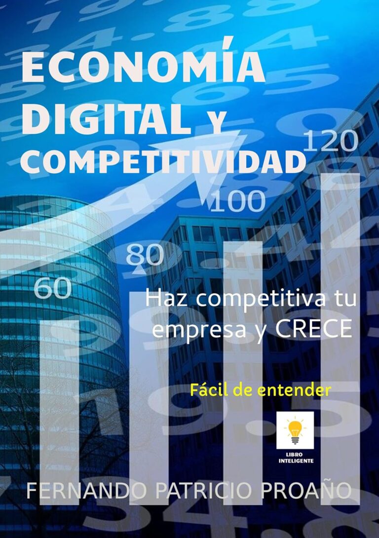 1747268012 81n3MGx1VeL. SL1500 ECONOMÍA DIGITAL Y COMPETITIVIDAD: Haz competitiva tu empresa y CRECE (Spanish Edition) Edu Expertise Hub digital marketing