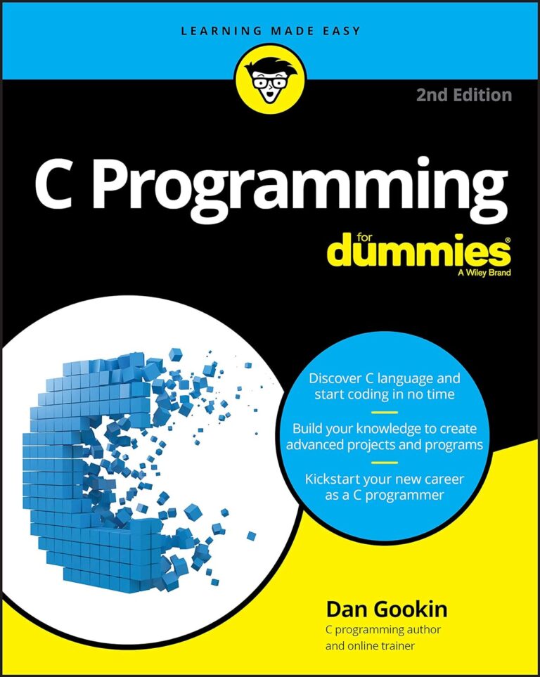 1747592108 81qVxHUoggL. SL1500 C Programming For Dummies (For Dummies (Computer/Tech)) Edu Expertise Hub Programming languages