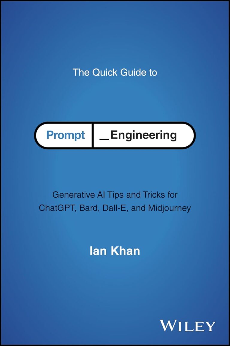 1747736464 6167j7Ei6HL. SL1500 The Quick Guide to Prompt Engineering: Generative AI Tips and Tricks for ChatGPT, Bard, Dall-E, and Midjourney Edu Expertise Hub Generative AI