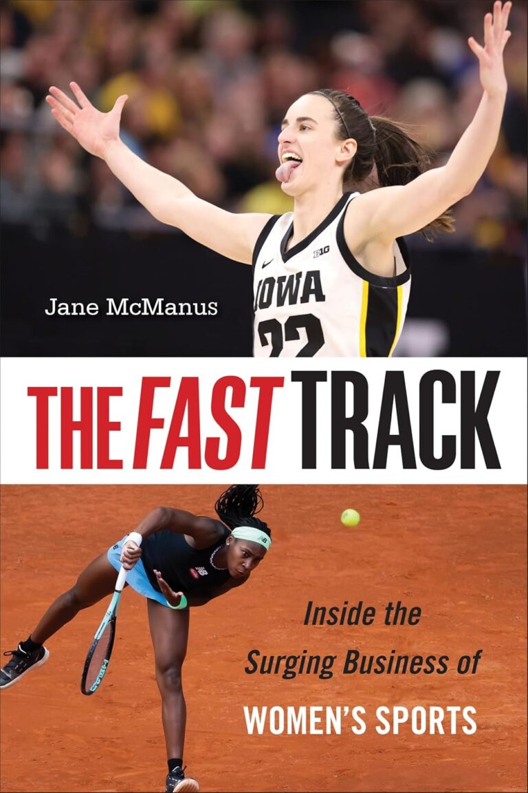 1748133667 81U5QAJC7pL. SL1500 The Fast Track: Inside the Surging Business of Women's Sports Edu Expertise Hub Women & Business