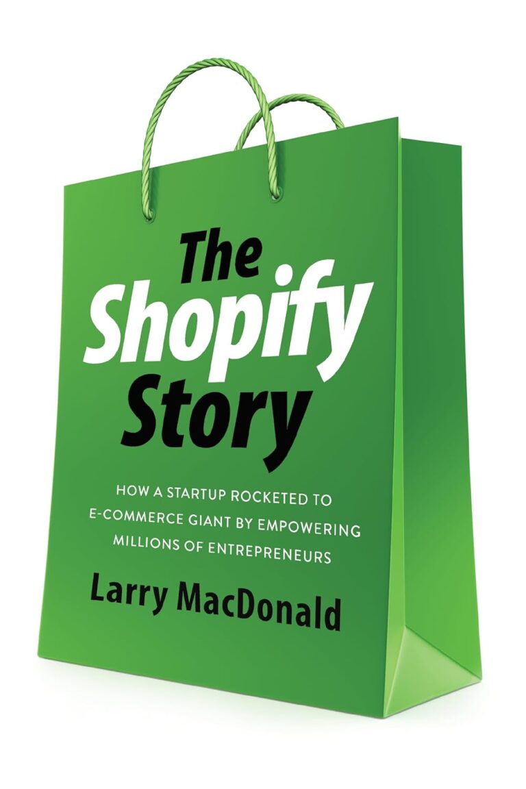 1748458714 71cknjaJchL. SL1500 The Shopify Story: How a Startup Rocketed to E-commerce Giant by Empowering Millions of Entrepreneurs Edu Expertise Hub E-Commerce