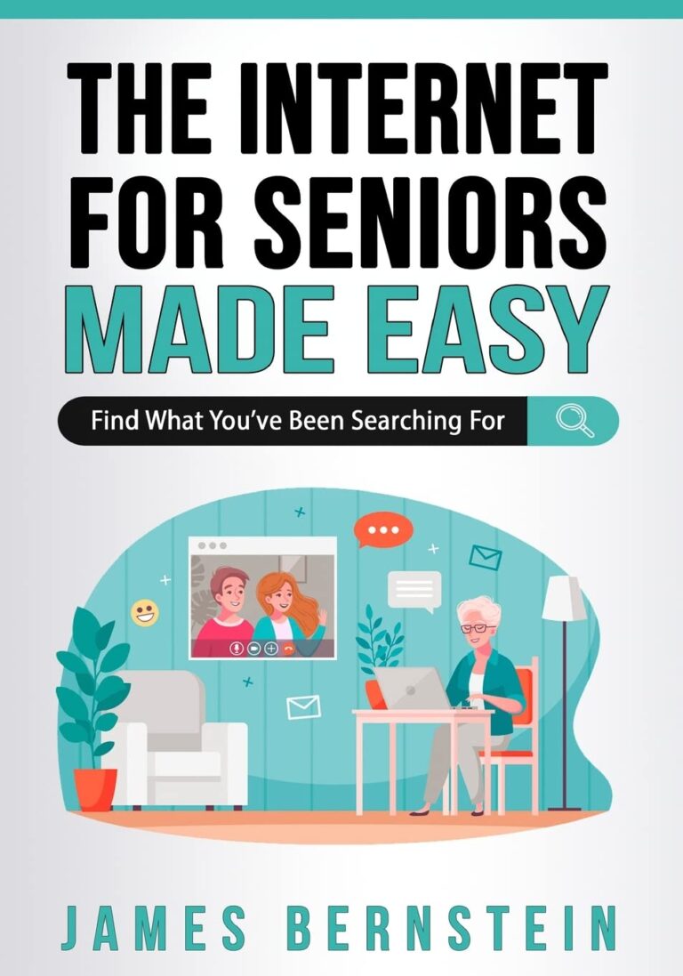 1748639215 61Rc1yB2rVL. SL1360 The Internet for Seniors Made Easy: Find What You've Been Searching For (Computers for Seniors Made Easy) Edu Expertise Hub Web Browsers