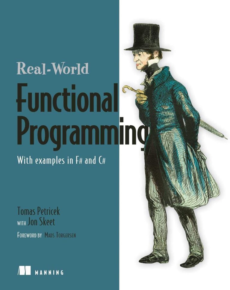 1748674624 71TdzeTWYwL. SL1500 Real-World Functional Programming: With examples in F# and C# Edu Expertise Hub Programming languages