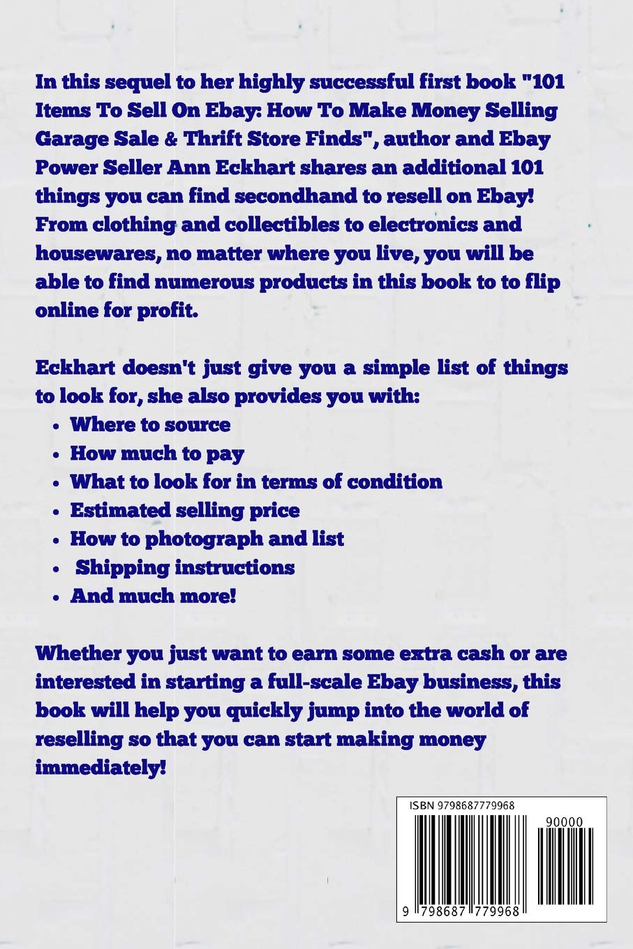 101 MORE Items To Sell On Ebay: Learn To Make Money Reselling Garage Sale & Thrift Store Finds (Beginner Guide Books) Edu Expertise Hub eBay
