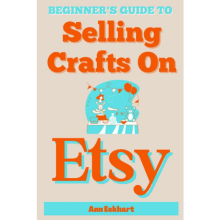 beginners guide to selling crafts on etsy