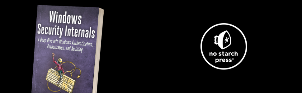 Copy of Windows Security Internals on black background with No Starch Press logo