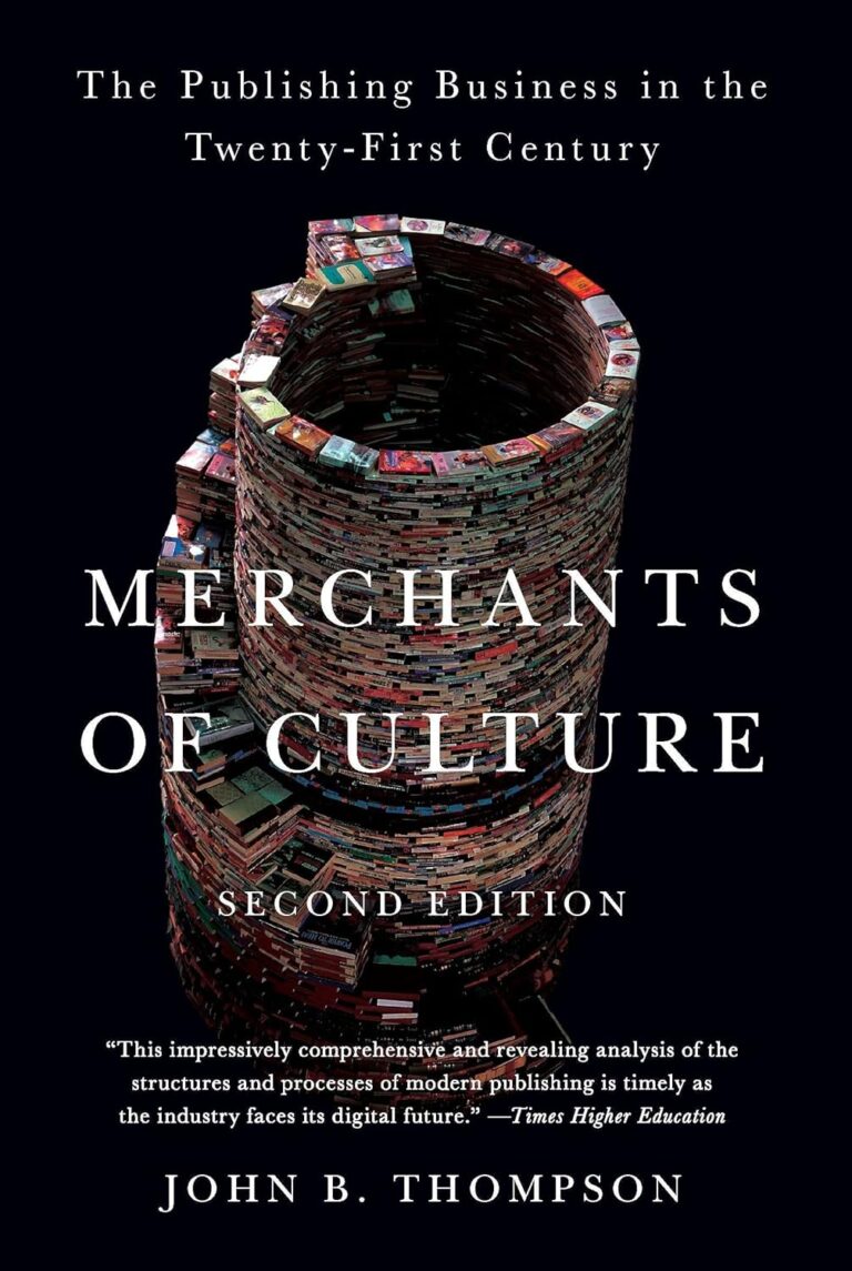 1748819315 81OJ9Tu9GLL. SL1500 Merchants of Culture: The Publishing Business in the Twenty-First Century Edu Expertise Hub Business Culture
