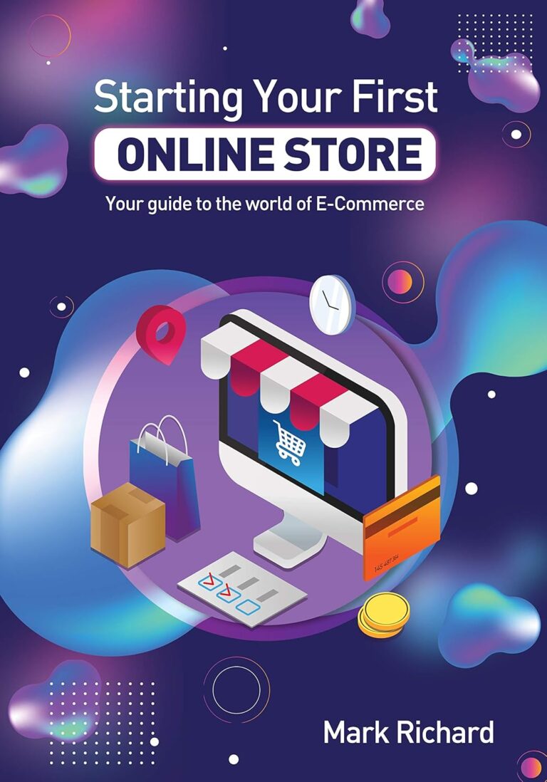 1748927683 81SJCgIWXsL. SL1500 Starting Your First Online Store: Your guide to the world of E-Commerce Edu Expertise Hub E-Commerce