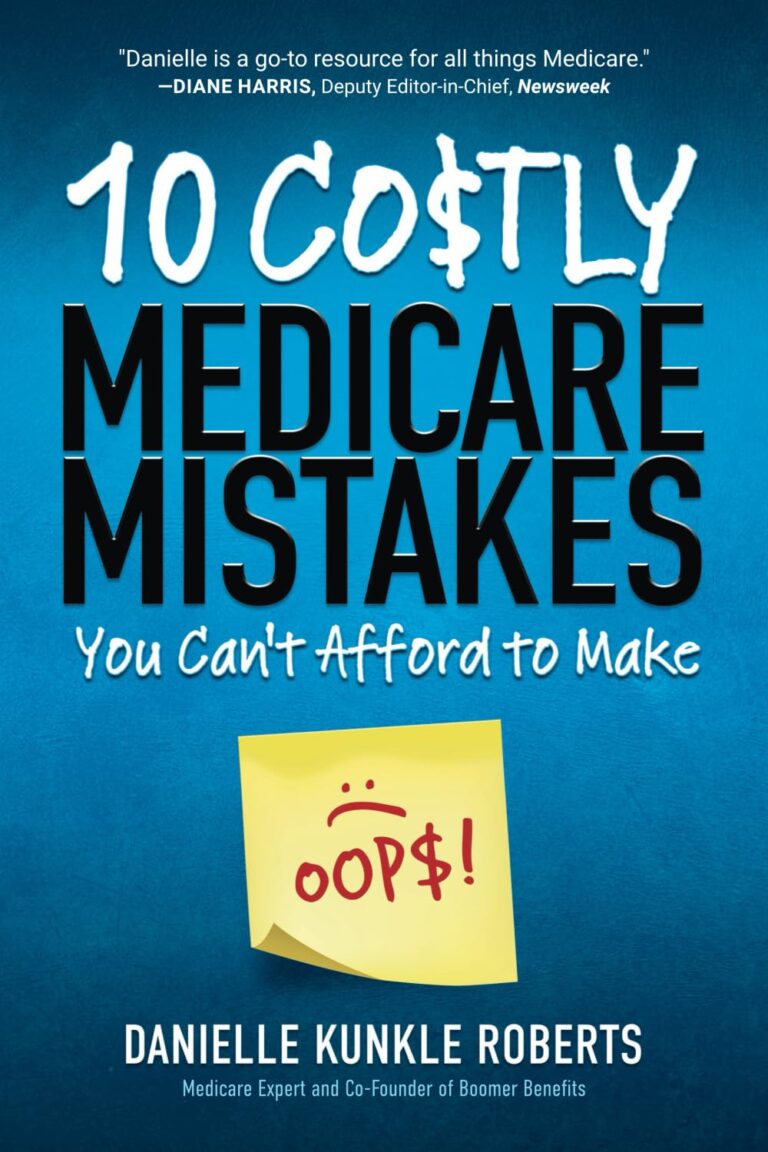 1748999693 71XCfR6946L. SL1500 10 Costly Medicare Mistakes You Can't Afford to Make Edu Expertise Hub Insurance
