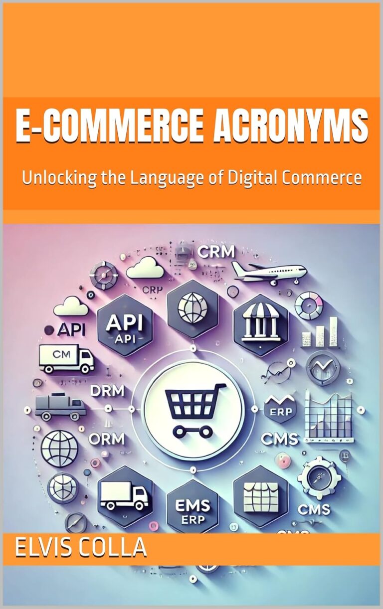 1749432944 81PgoxNwGyL. SL1500 E-Commerce Acronyms: Unlocking the Language of Digital Commerce Edu Expertise Hub E-Commerce