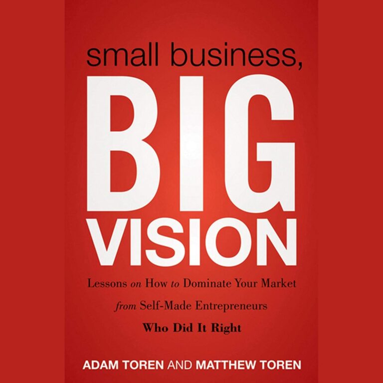 1750659209 71DaZfu qML. SL1500 Small Business, Big Vision: Lessons on How to Dominate Your Market from Self-Made Entrepreneurs Who Did It Right Edu Expertise Hub Small Business & Entrepreneurship