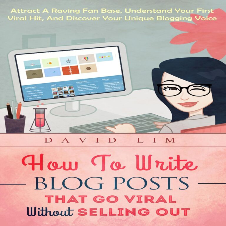 1750695400 91VvQ0r 7hL. SL1500 Blogging: How to Write Blog Posts That Go Viral Without Selling Out: Attract a Raving Fan Base, Understand Your First Viral Hit, and Discover Your Unique Blogging Voice Edu Expertise Hub Blogging & Blogs