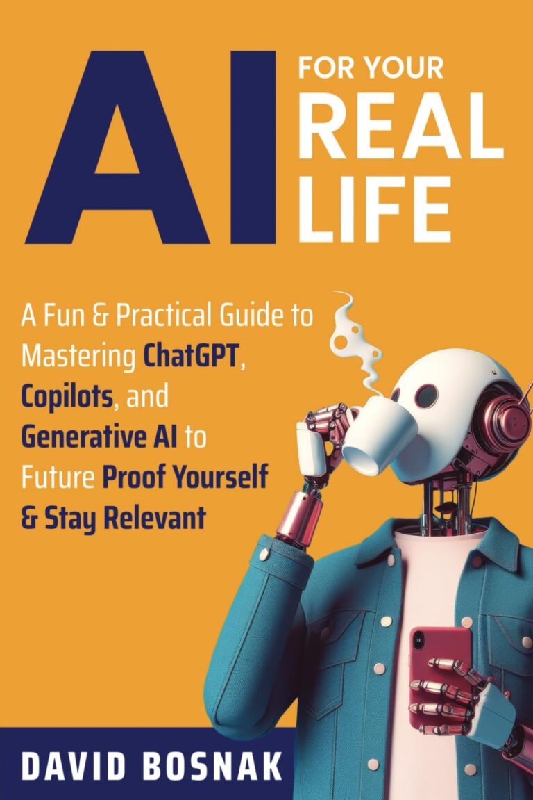 1750730925 61WVDuzDEkL. SL1499 AI FOR YOUR REAL LIFE: A FUN & PRACTICAL GUIDE TO MASTERING CHATGPT, COPILOTS, AND GENERATIVE AI TO FUTURE PROOF YOURSELF & STAY RELEVANT Edu Expertise Hub Generative AI
