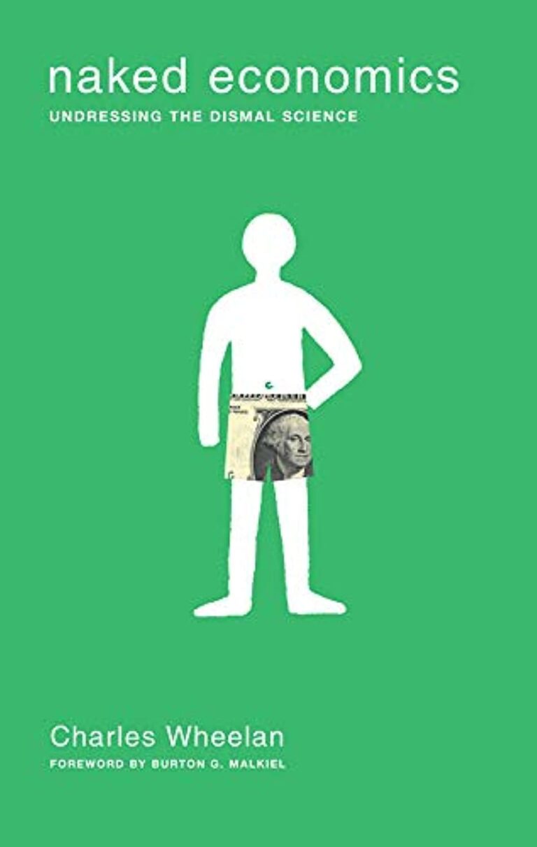 1750911743 51QAzSdKS4L. SL1500 Naked Economics: Undressing the Dismal Science Edu Expertise Hub Finance