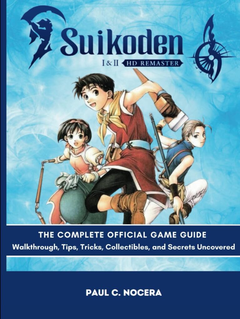 1750947365 71uZExQxGkL. SL1329 SUIKODEN I & II HD REMASTER GAME GUIDE: THE COMPLETE OFFICIAL GAME GUIDE: Walkthrough, Tips, Tricks, Collectibles, and Secrets Uncovered Edu Expertise Hub Games & Strategy Guides