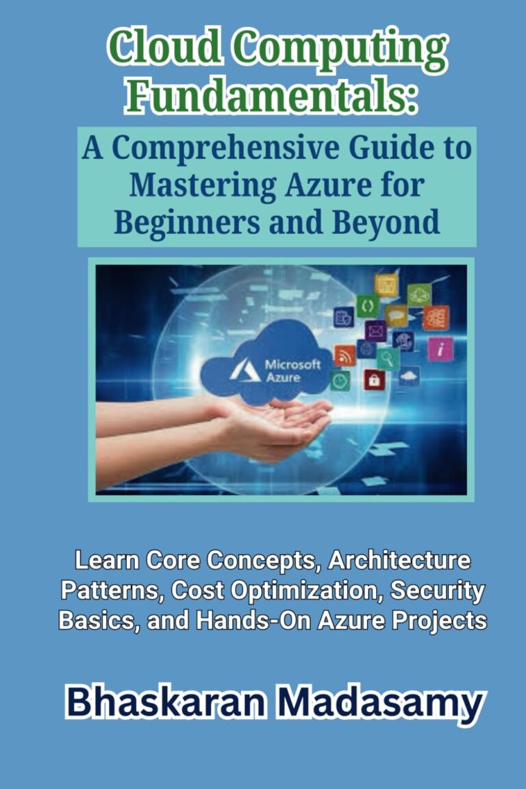 61QJLhtk L. SL1499 Cloud Computing Fundamentals: A Comprehensive Guide to Mastering Azure for Beginners and Beyond: Learn Core Concepts, Architecture Patterns, Cost ... Simple: Master the Cloud with Confidence) Edu Expertise Hub Networking & Cloud Computing