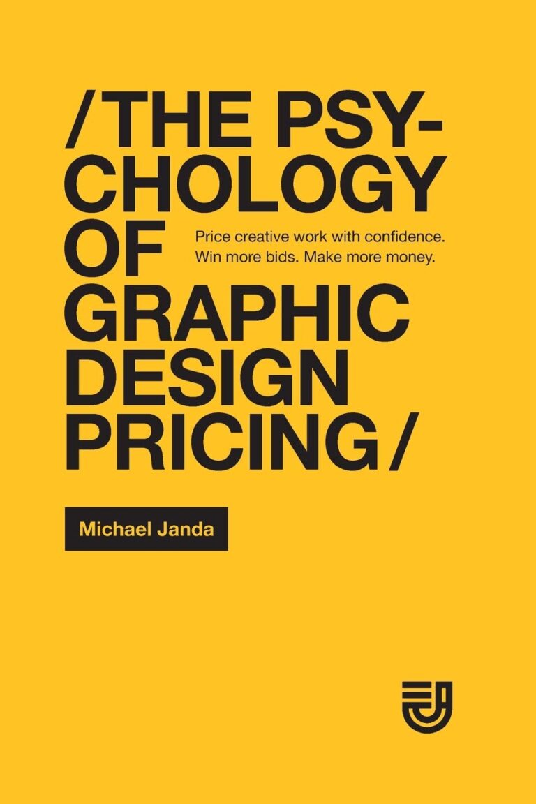 61jRJmHXUL. SL1360 The Psychology of Graphic Design Pricing: Price creative work with confidence. Win more bids. Make more money. Edu Expertise Hub Graphics & Design
