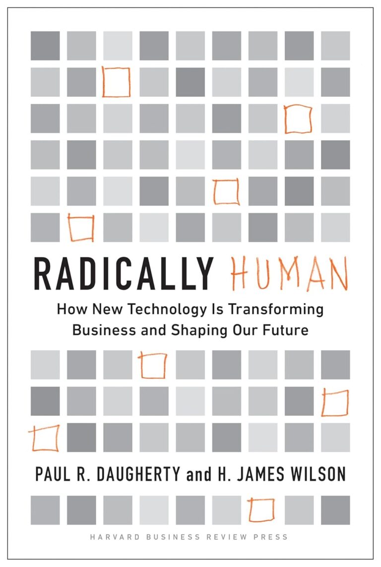 71eR2cOwIL. SL1500 Radically Human: How New Technology Is Transforming Business and Shaping Our Future Edu Expertise Hub Business Technology