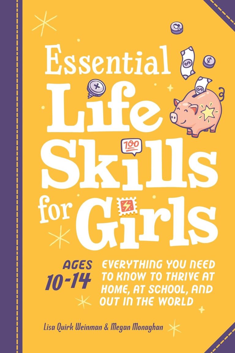71hbehQIDL. SL1500 Essential Life Skills for Girls: Everything You Need to Know to Thrive at Home, at School, and Out in the World Edu Expertise Hub Skills