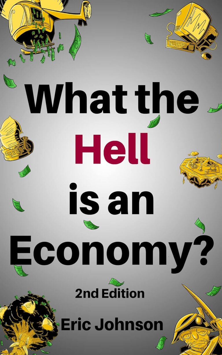 813qghKpgL. SL1500 What The Hell Is an Economy?: 2nd Edition Edu Expertise Hub Economics