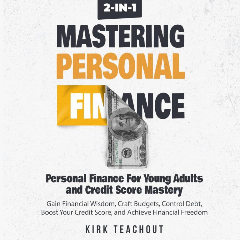 81UL0e MrL. SL1500 Mastering Personal Finance 2-in-1: Personal Finance For Young Adults and Credit Score Mastery: Gain Financial Wisdom, Craft Budgets, Control Debt, Boost Your Credit Score and Achieve Financial Freedom Edu Expertise Hub Personal Finance