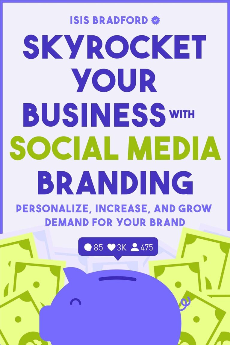 1751705465 71fyxN0oWHL. SL1500 Skyrocket Your Business with Social Media Branding: Personalize, Increase, and Grow Demand for your Brand (Social Media Branding, Digital Products, Marketing) Edu Expertise Hub Social Media for Business