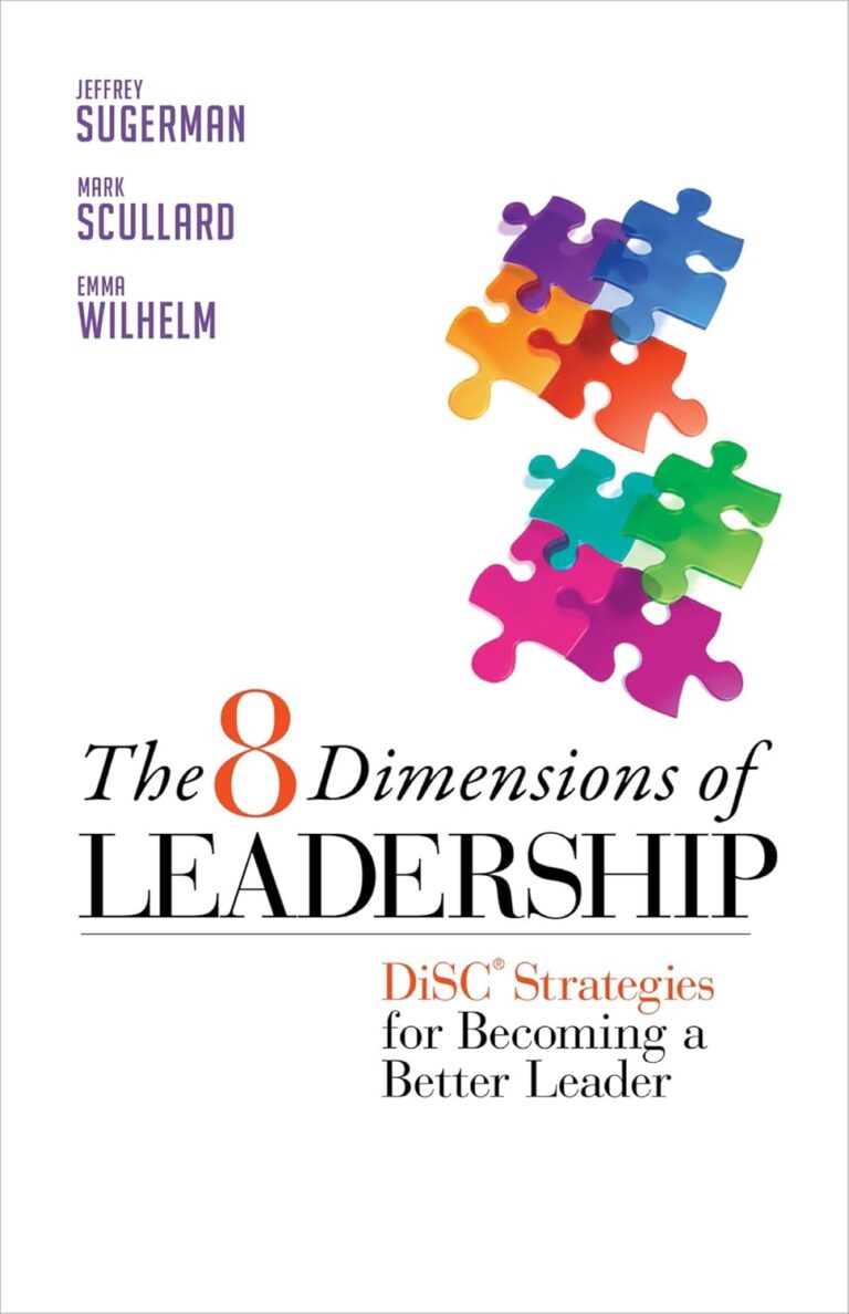 1751813774 614JyPzZMcL. SL1500 The 8 Dimensions of Leadership: DiSC Strategies for Becoming a Better Leader (Bk Business) Edu Expertise Hub Management & Leadership
