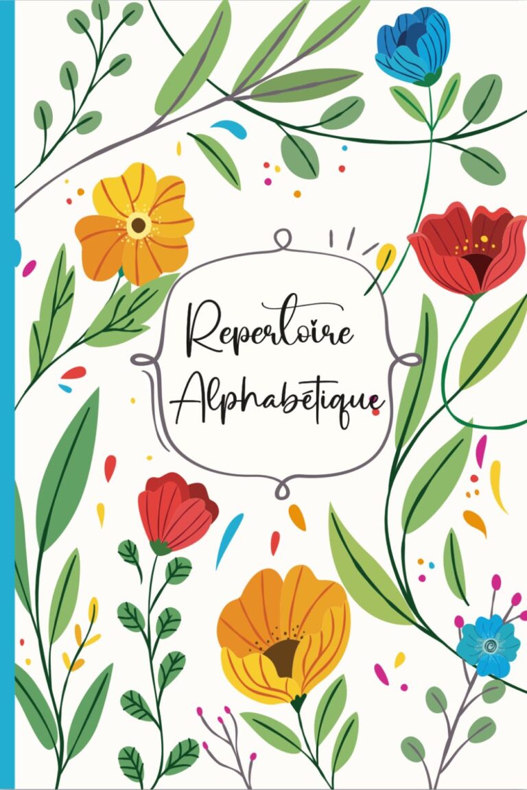 1752102637 71x6fY1kq7L. SL1499 Répertoire Alphabétique: Carnet de Notes avec 110 Pages en ordre alphabétique de A à Z ( 4 Pages pour chaque lettre ).Format A5.08 (French Edition) Edu Expertise Hub Online Searching