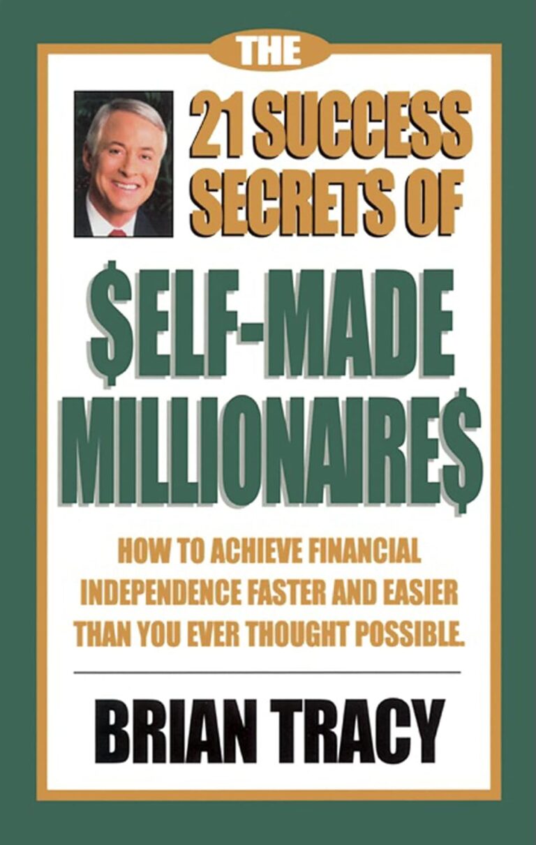 1752210909 71WtqCcErmL. SL1500 The 21 Success Secrets of Self-Made Millionaires: How to Achieve Financial Independence Faster and Easier Than You Ever Thought Possible (The Laws of Success Series) Edu Expertise Hub Finance