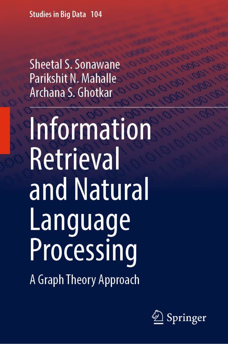 1752643735 61XCTqmfS9L. SL1246 Information Retrieval and Natural Language Processing: A Graph Theory Approach (Studies in Big Data, 104) Edu Expertise Hub Databases & Big Data
