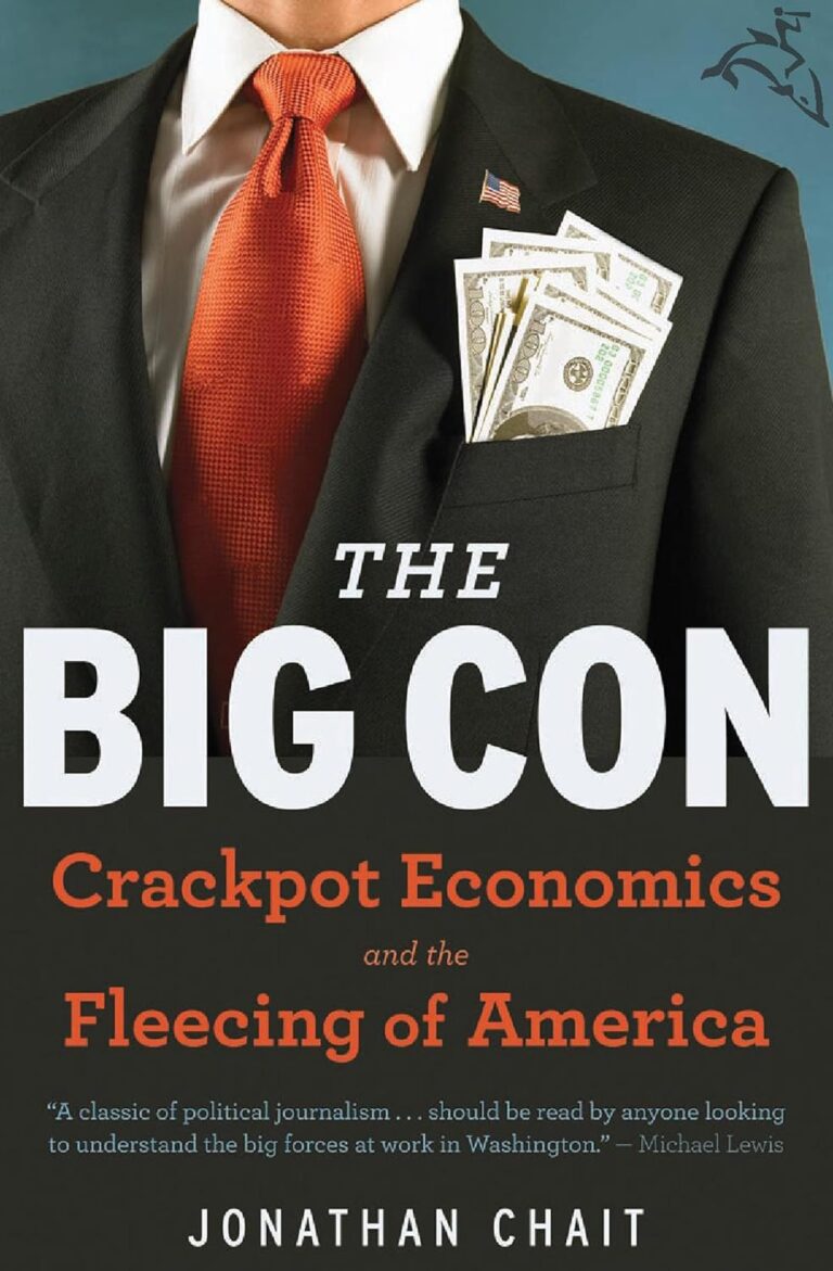 1752788091 81mcOwO4tBL. SL1500 The Big Con: Crackpot Economics and the Fleecing of America Edu Expertise Hub Economics