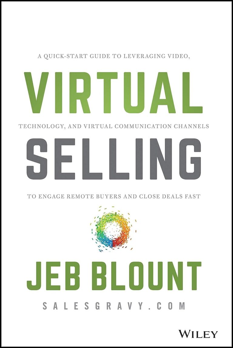 1752788368 61C JjjqbLL. SL1500 Virtual Selling: A Quick-Start Guide to Leveraging Video, Technology, and Virtual Communication Channels to Engage Remote Buyers and Close Deals Fast (Jeb Blount) Edu Expertise Hub digital marketing