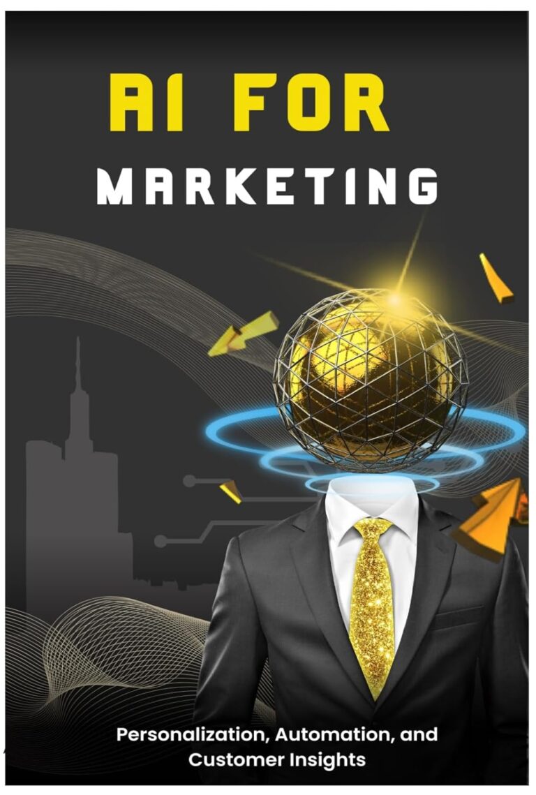 1752860473 71ZPd770yBL. SL1500 The AI Revolution in Marketing: Enhancing Personalization, Automation, and Customer Insights! The AI Edu Expertise Hub Ai in Marketing