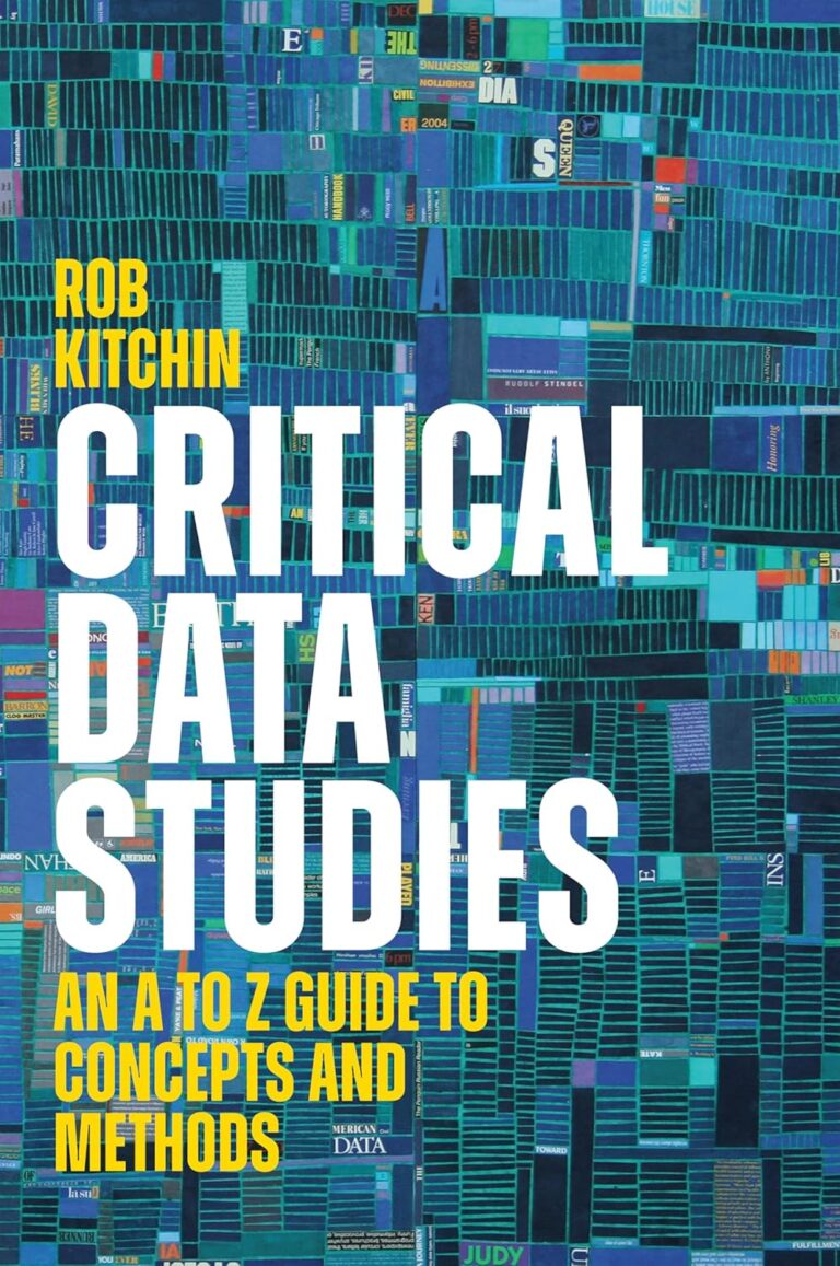 1753906140 81qyzFvMJ6L. SL1500 Critical Data Studies: An A to Z Guide to Concepts and Methods Edu Expertise Hub data science