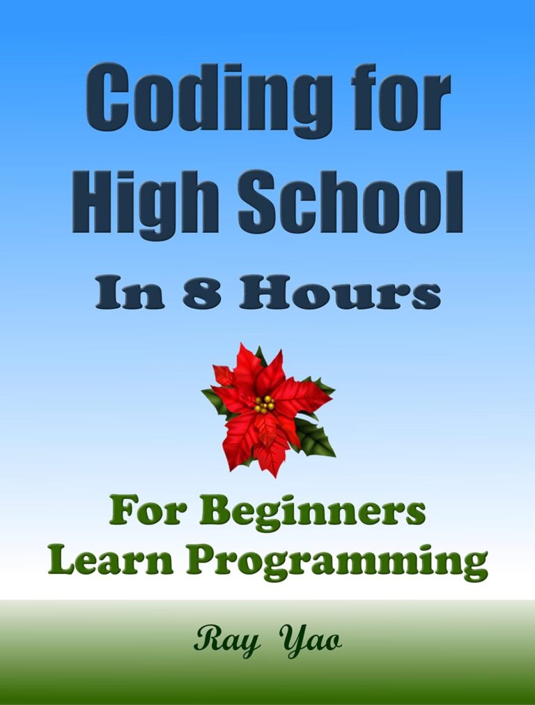 71c8LKHC L. SL1500 Coding for High School Students, In 8 Hours (2024.11): For Beginners, Learn Computer Programming Edu Expertise Hub Programming