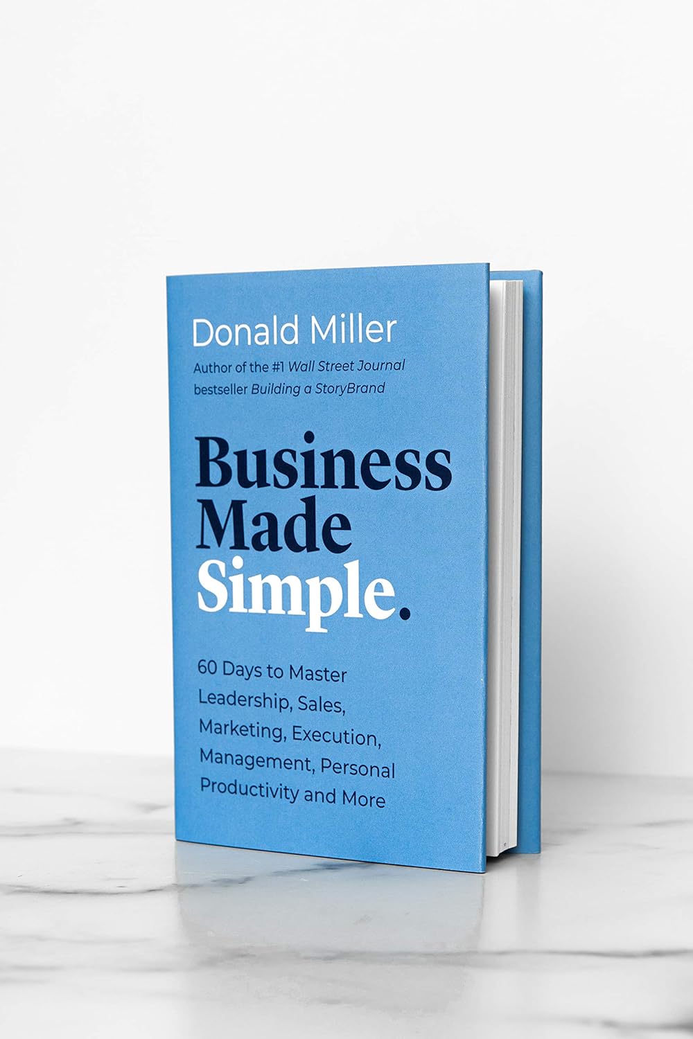 81jXizR++nL. SL1500 Business Made Simple: 60 Days to Master Leadership, Sales, Marketing, Execution, Management, Personal Productivity and More (Made Simple Series) Edu Expertise Hub Web Marketing