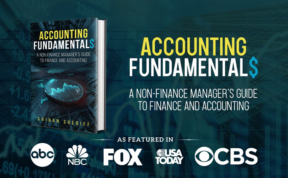 Accounting Fundamentals: A Non-Finance Manager's Guide to Finance and Accounting - Featured In