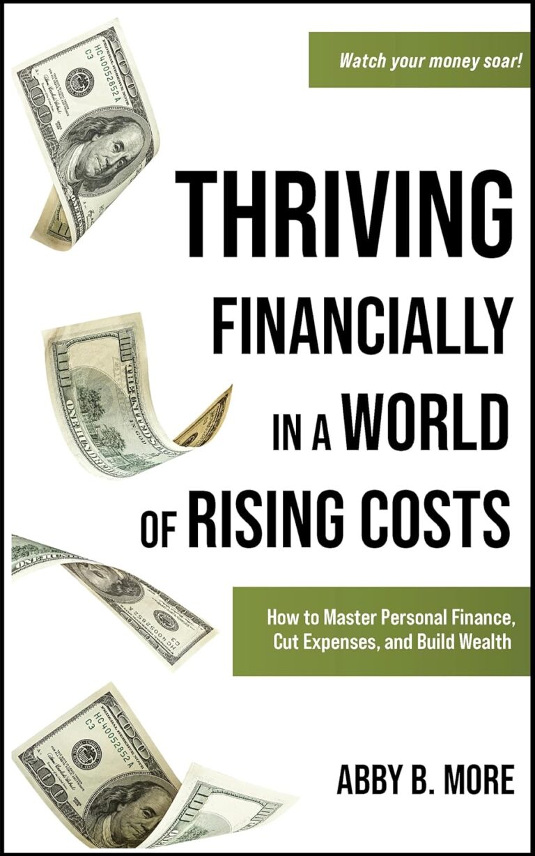1754447296 81Sl5893pjL. SL1500 Thriving Financially In A World Of Rising Costs: How to Master Personal Finance, Cut Expenses, and Build Wealth Edu Expertise Hub Personal Finance