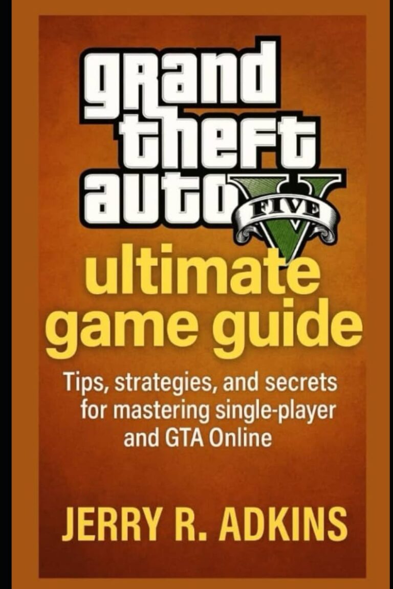 1754555355 61tdmJAaSJL. SL1499 Grand Theft Auto V Ultimate Game Guide: Tips, Strategies, and Secrets for Mastering Single-Player and GTA Online Edu Expertise Hub Games & Strategy Guides