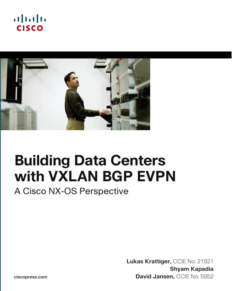 1754735709 71HkprzZwdL. SL1500 Building Data Centers with VXLAN BGP EVPN: A Cisco NX-OS Perspective (Networking Technology) Edu Expertise Hub Networking & Cloud Computing