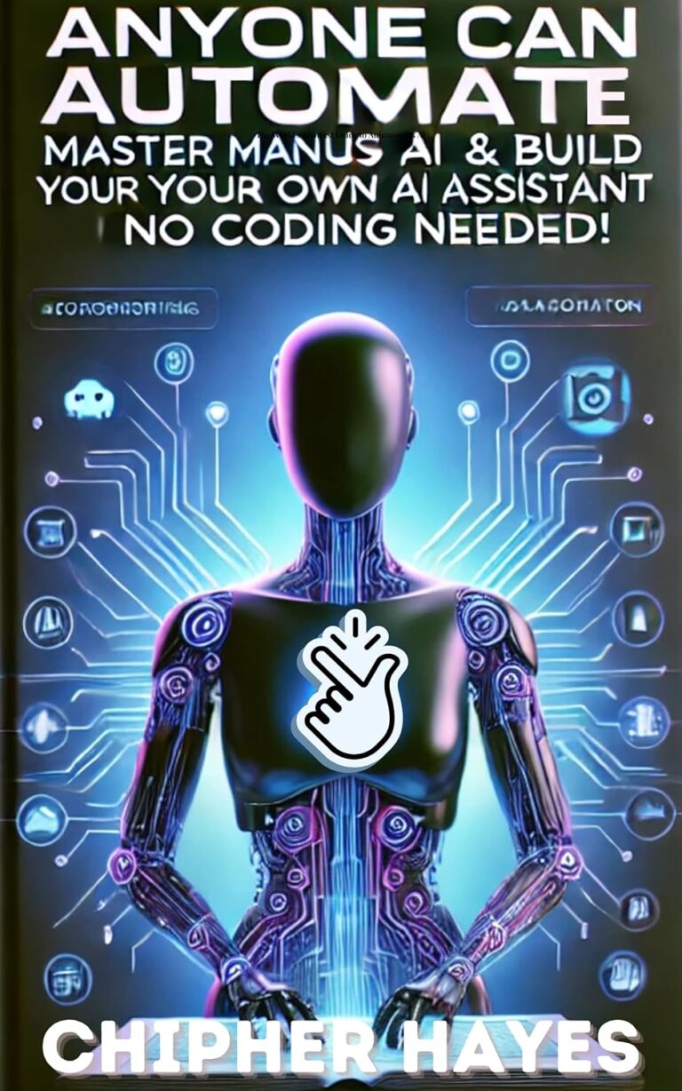 1755349275 81Ihyl5qBzL. SL1500 Anyone Can Automate: Master Manus AI & Build Your Own AI Assistant in 5 Days (No Coding Needed!): The World’s Shortest Guide to Autonomous AI | Automate ... (The World’s Shortest Guide to AI Book 1) Edu Expertise Hub ai in business